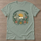 Sage Don't Rush The Becoming T-shirt — growth mindset design, for women building a habit