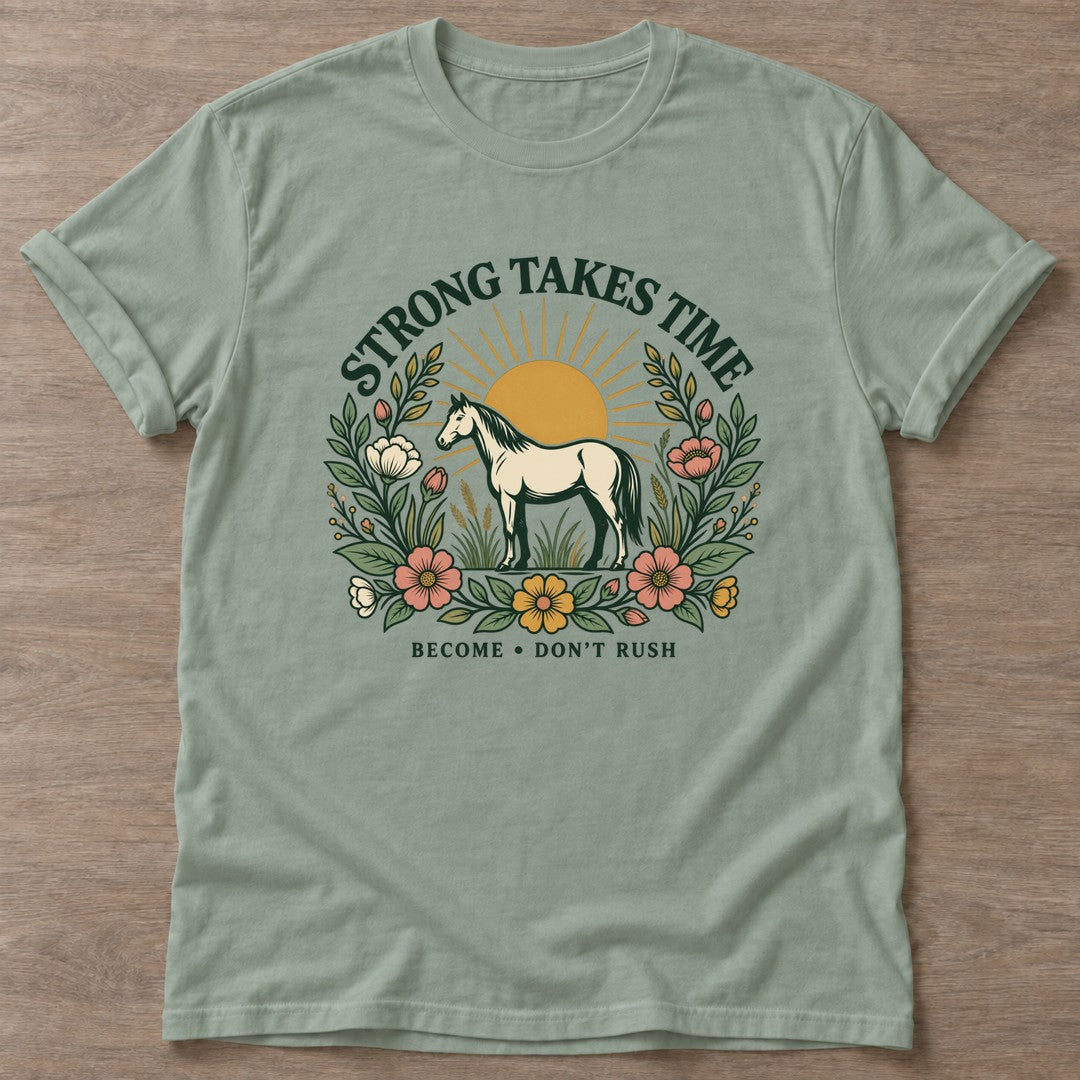 Sage Don't Rush The Becoming T-shirt — growth mindset design, for women building a habit