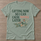 Sage Cause Trouble T-shirt — motivational slogan design, for women who train