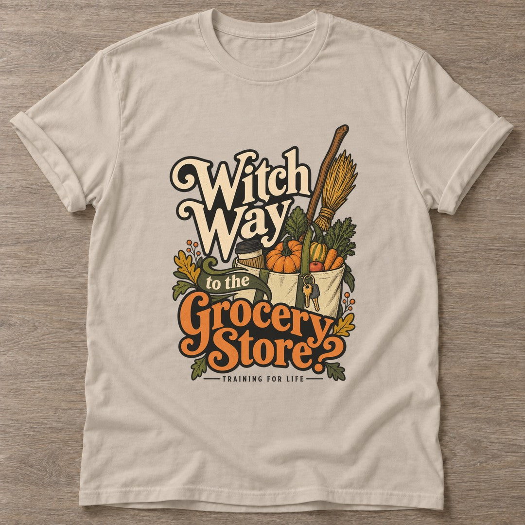 Sand Broomstick Groceries T-shirt — funny gym slogan, for women who train and laugh about it
