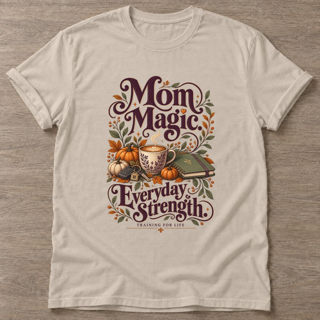 Sand Mom Magic T-shirt — everyday workout design, for women who move