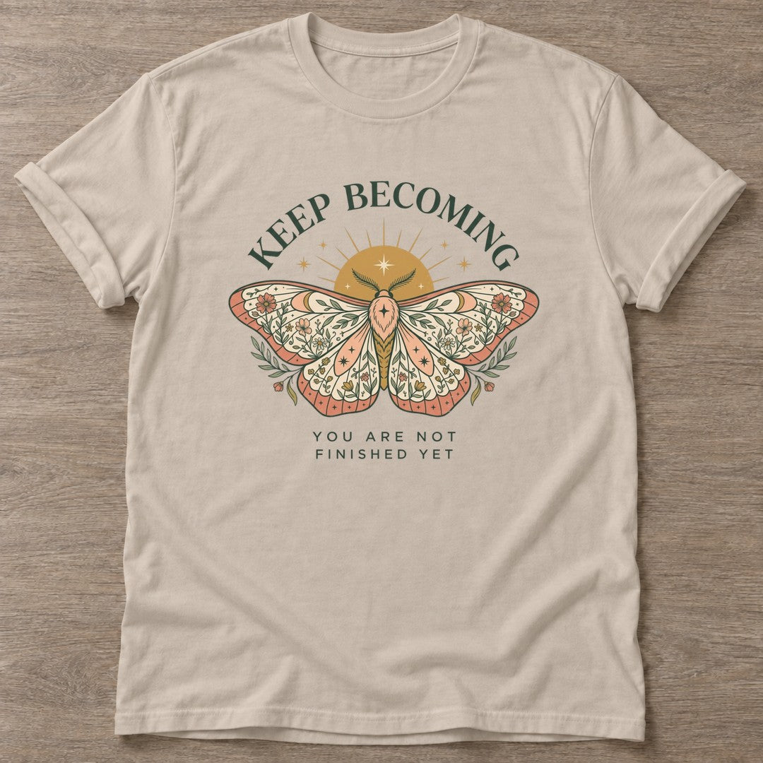 Sand Unfinished Yet T-shirt — growth mindset design, for women building a habit