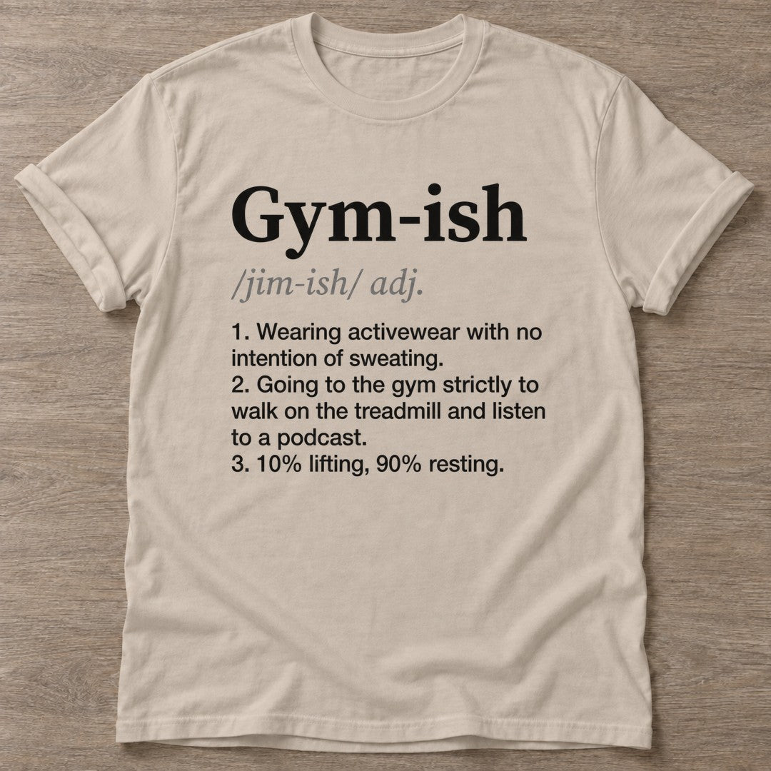 Sand Gym Casual T-shirt — funny gym slogan, for women who train and laugh about it