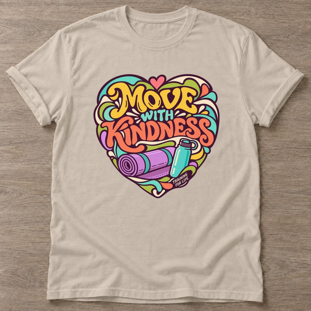 Sand Move With Kindness T-shirt — rest and recovery design, for women who train