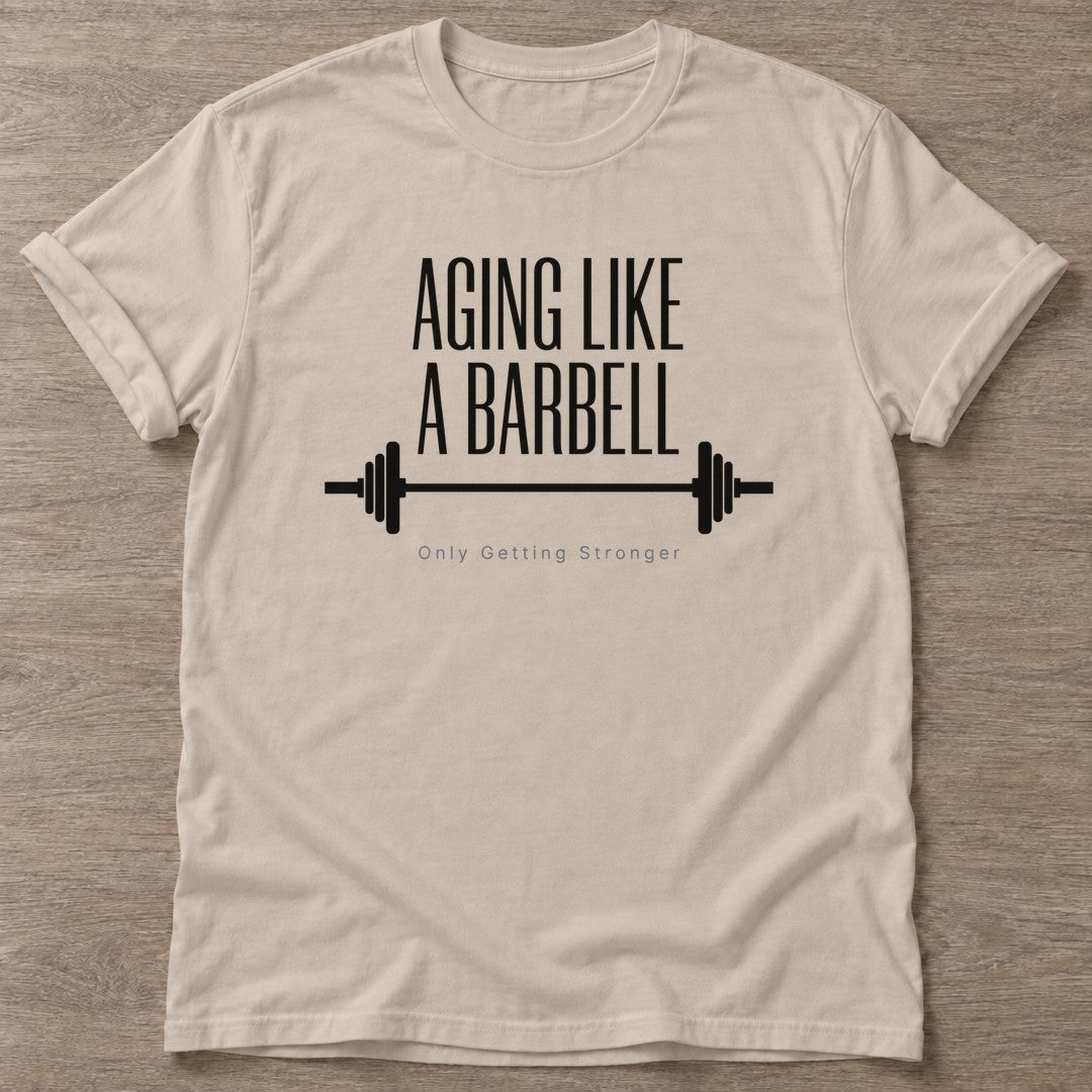 Sand Barbell Aging T-shirt — longevity training design, for women over 40