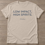 Sand Mostly High Spirits T-shirt — funny gym slogan, for women who train and laugh about it