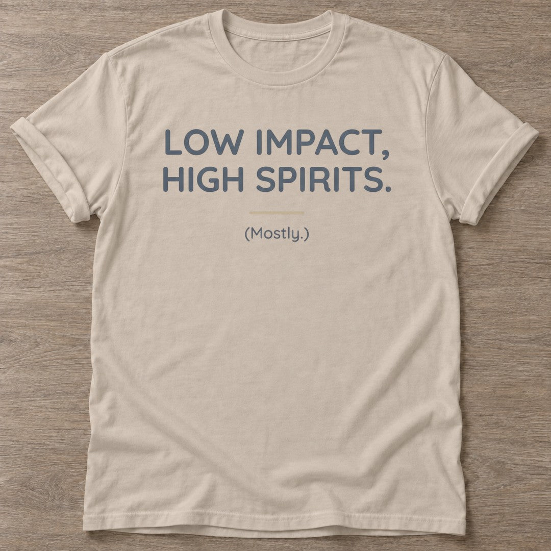 Sand Mostly High Spirits T-shirt — funny gym slogan, for women who train and laugh about it