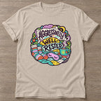 Sand Aggressively Well Rested T-shirt — funny gym slogan, for women who train and laugh about it