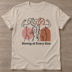 Sand Strength In Every Size T-shirt — body positive design, for every body in the gym