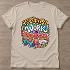 Sand Work In Progress T-shirt — growth mindset design, for women building a habit