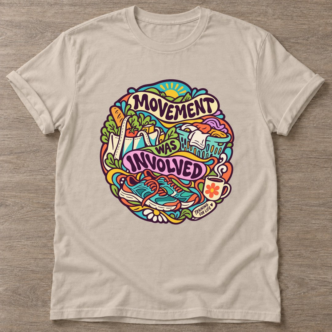 Sand Movement Was Involved T-shirt — funny gym slogan, for women who train and laugh about it