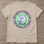 Sand Slow Motion Is Still Motion T-shirt — motivational slogan design, for women who train