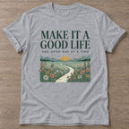 Sport Grey Good Life Journey T-shirt — motivational slogan design, for women who train