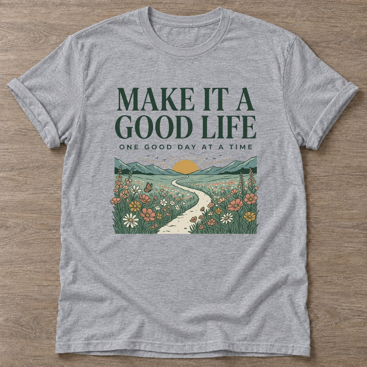 Sport Grey Good Life Journey T-shirt — motivational slogan design, for women who train