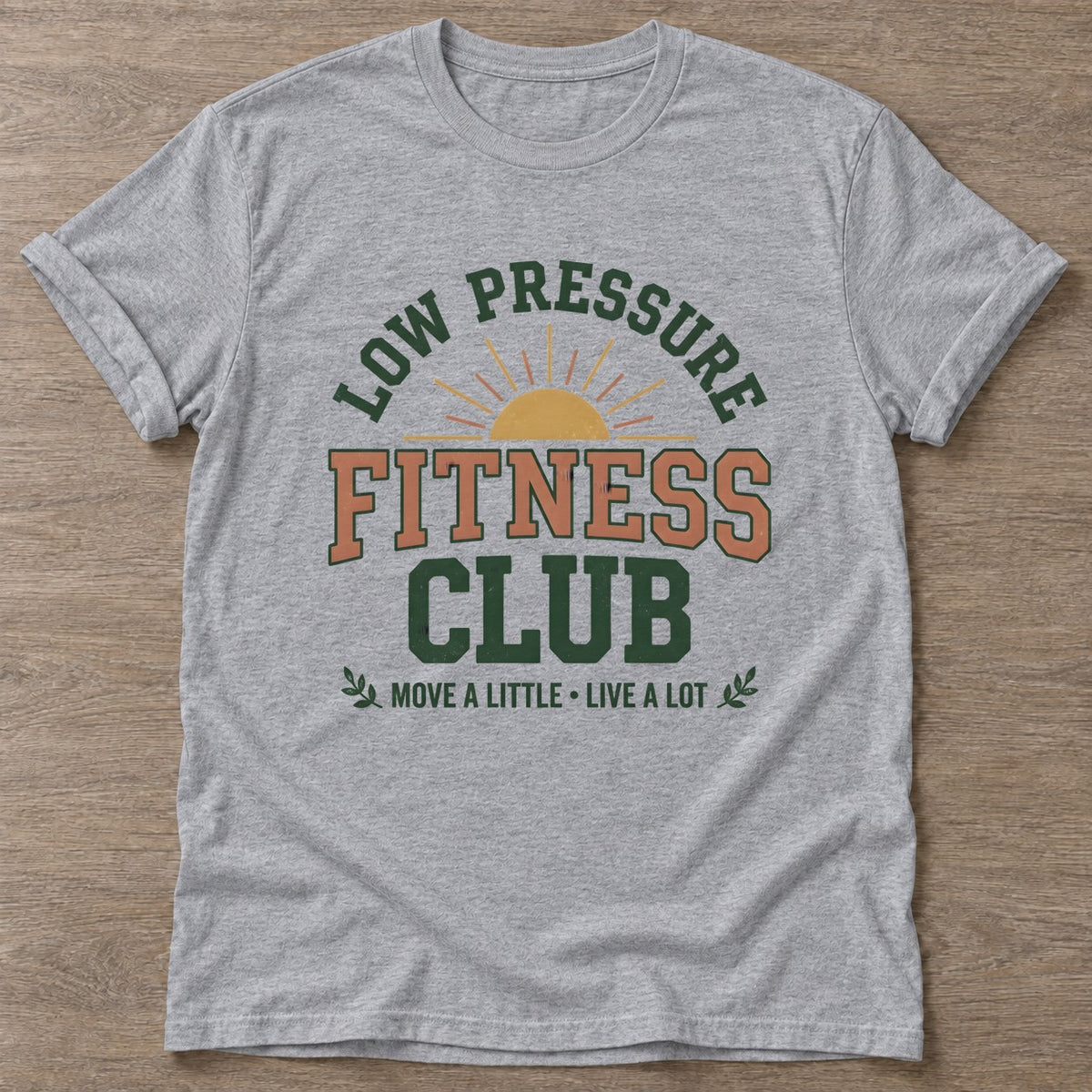 Sport Grey Low Pressure Fitness T-shirt — funny gym slogan, for women who train and laugh about it