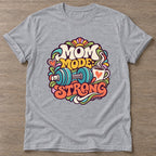Sport Grey Mom Mode Strong T-shirt — motivational slogan design, for women who train
