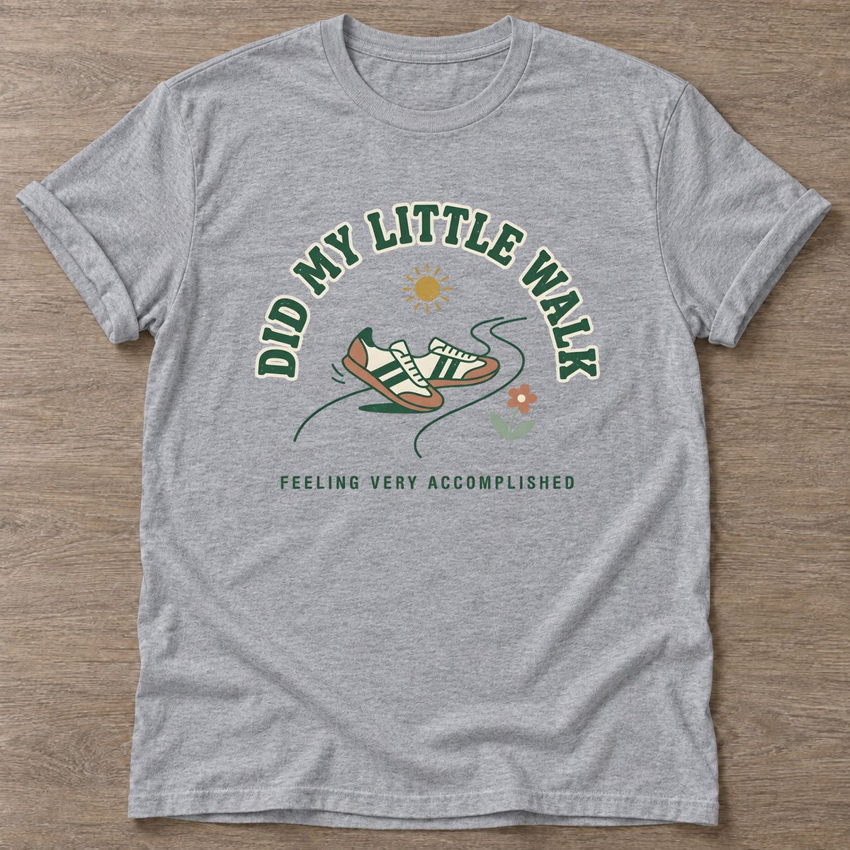 Sport Grey Feeling Accomplished T-shirt — funny gym slogan, for women who train and laugh about it
