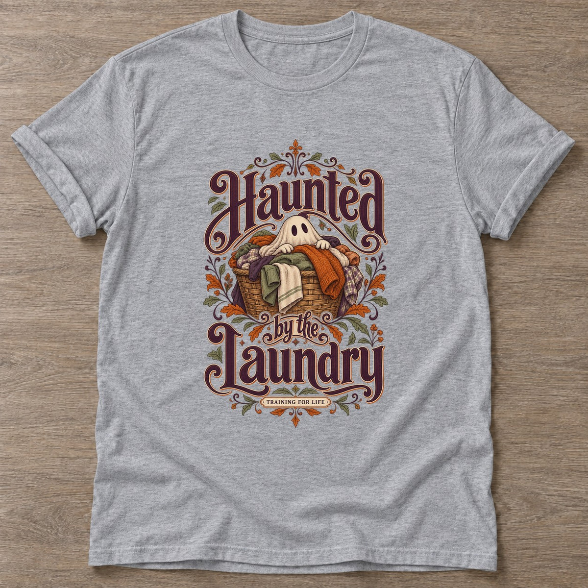 Sport Grey Laundry Ghost T-shirt — funny gym slogan, for women who train and laugh about it