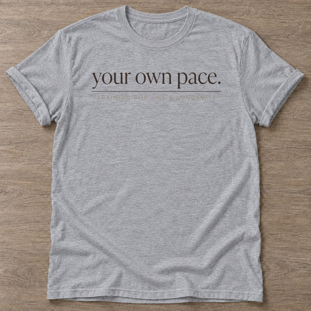 Sport Grey Pace Life T-shirt — motivational slogan design, for women who train