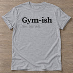 Sport Grey Kinda Athletic T-shirt — funny gym slogan, for women who train and laugh about it