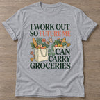 Sport Grey Workout Payoff T-shirt — motivational slogan design, for women who train