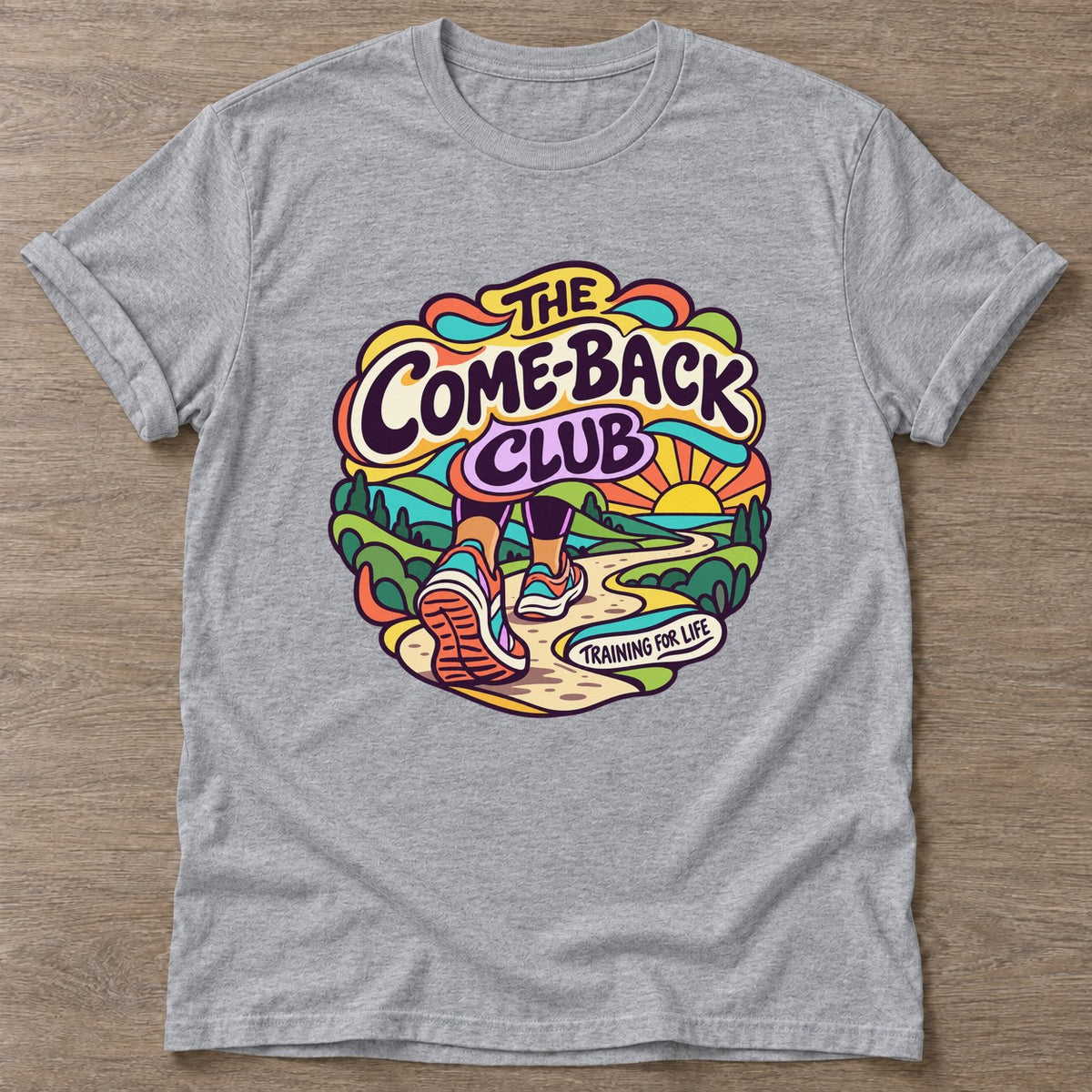 Sport Grey Comeback Club T-shirt — motivational slogan design, for women who train