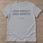 Sport Grey Mostly High Spirits T-shirt — funny gym slogan, for women who train and laugh about it