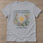 Sport Grey Little Sunshine T-shirt — motivational slogan design, for women who train