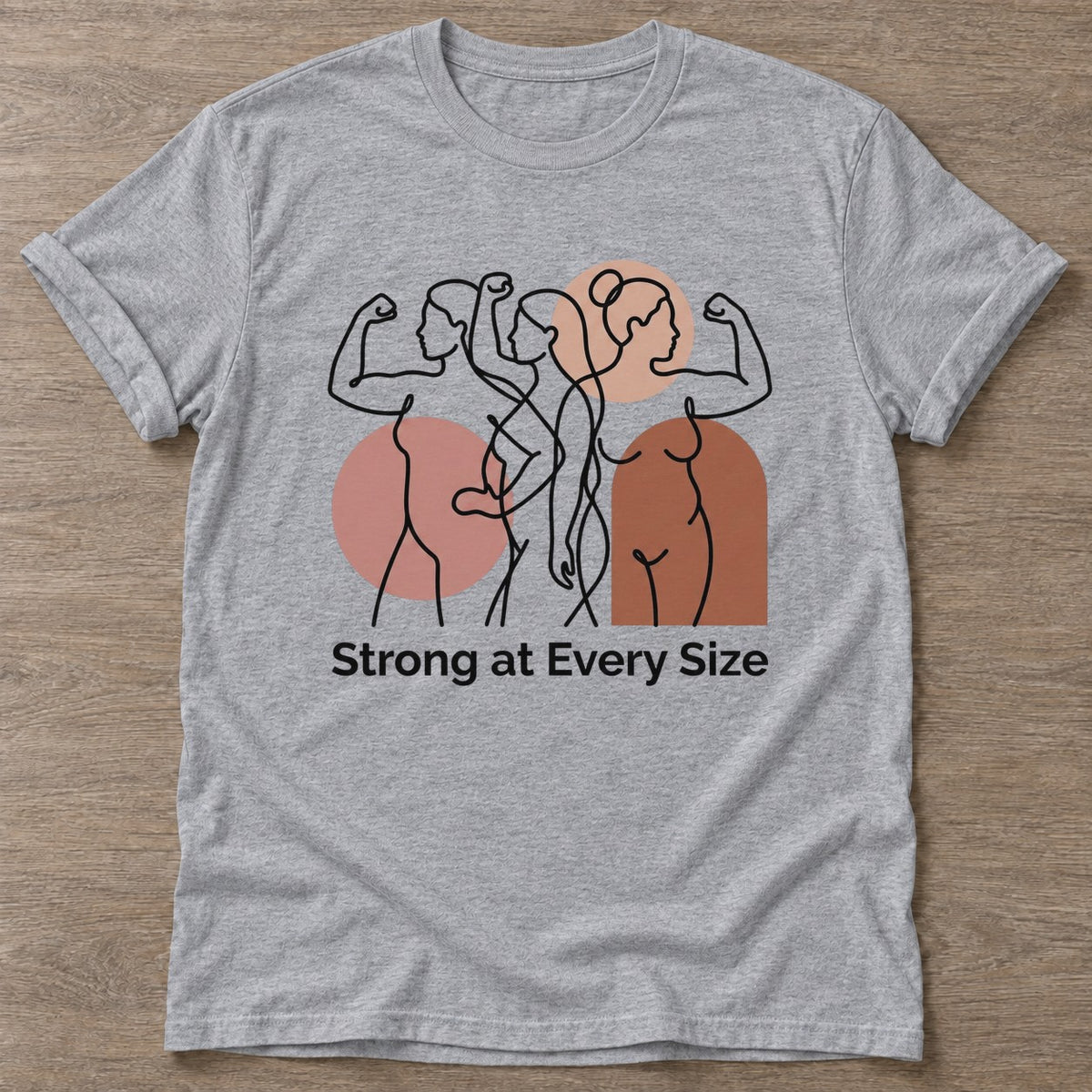 Sport Grey Strength In Every Size T-shirt — body positive design, for every body in the gym