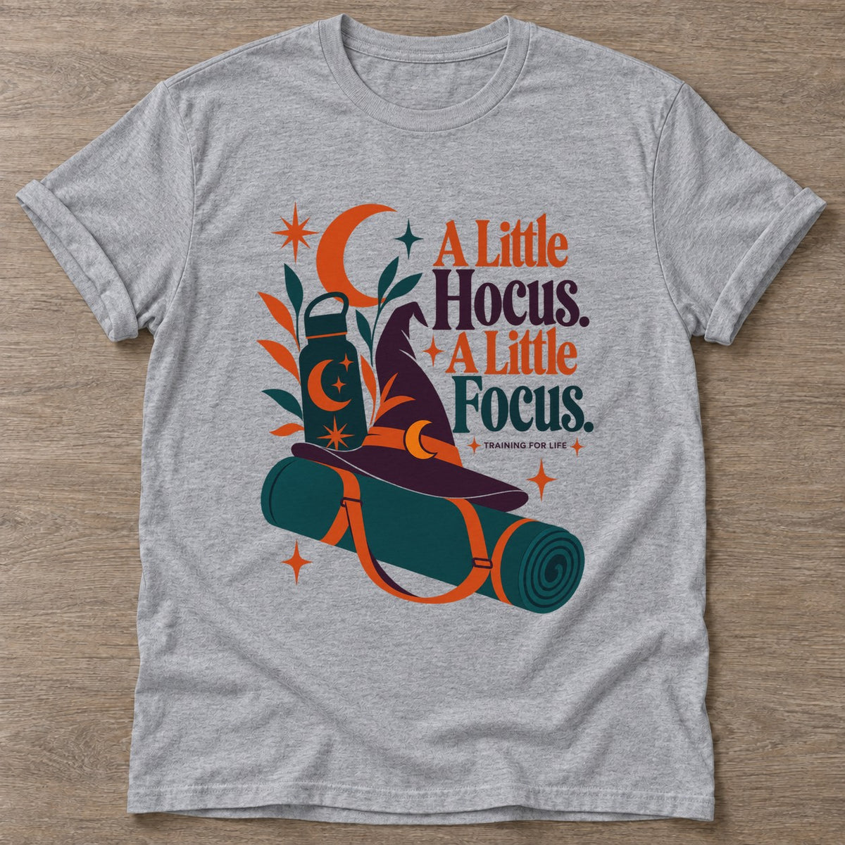 Sport Grey Hocus Focus T-shirt — funny gym slogan, for women who train and laugh about it