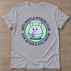 Sport Grey Slow Motion Is Still Motion T-shirt — motivational slogan design, for women who train