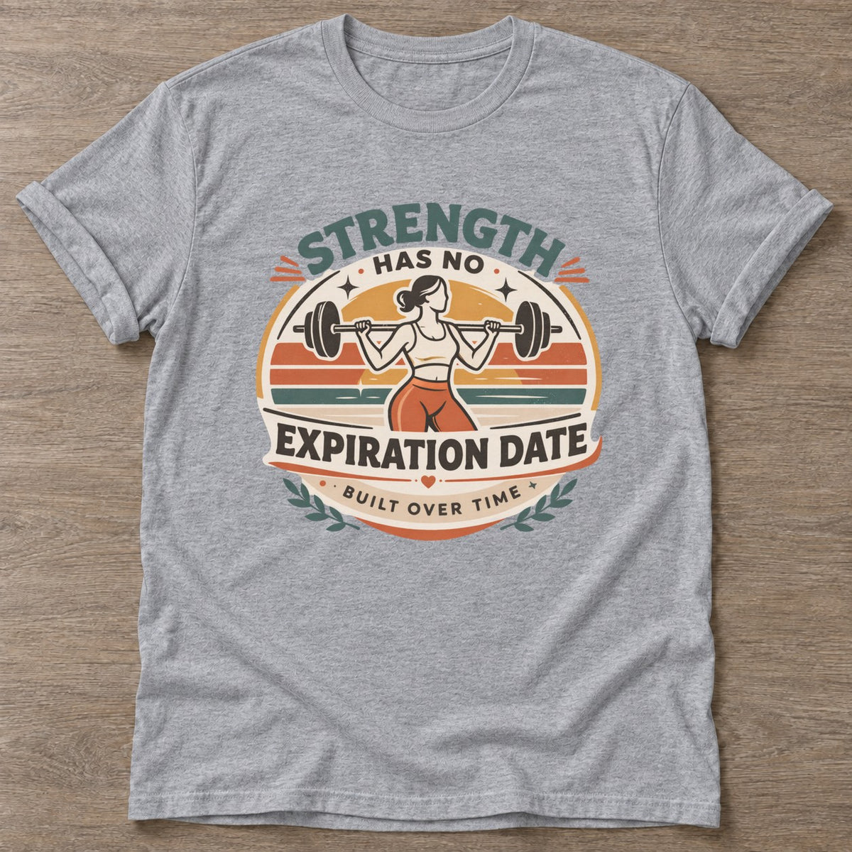 Sport Grey Forever Strong T-shirt — longevity training design, for women over 40