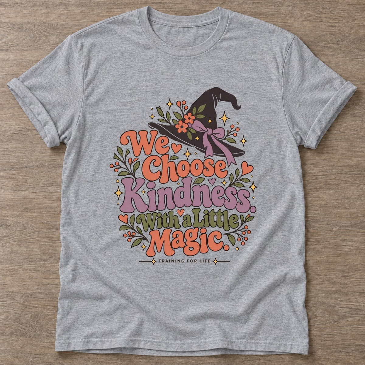 Sport Grey Kindness Magic T-shirt — motivational slogan design, for women who train