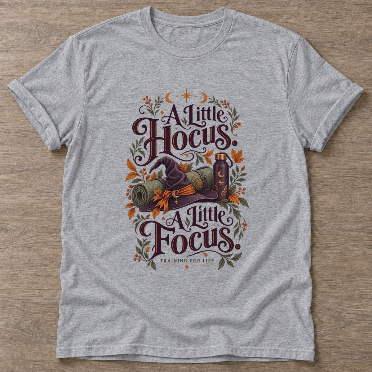 Sport Grey Witchy Focus T-shirt — funny gym slogan, for women who train and laugh about it