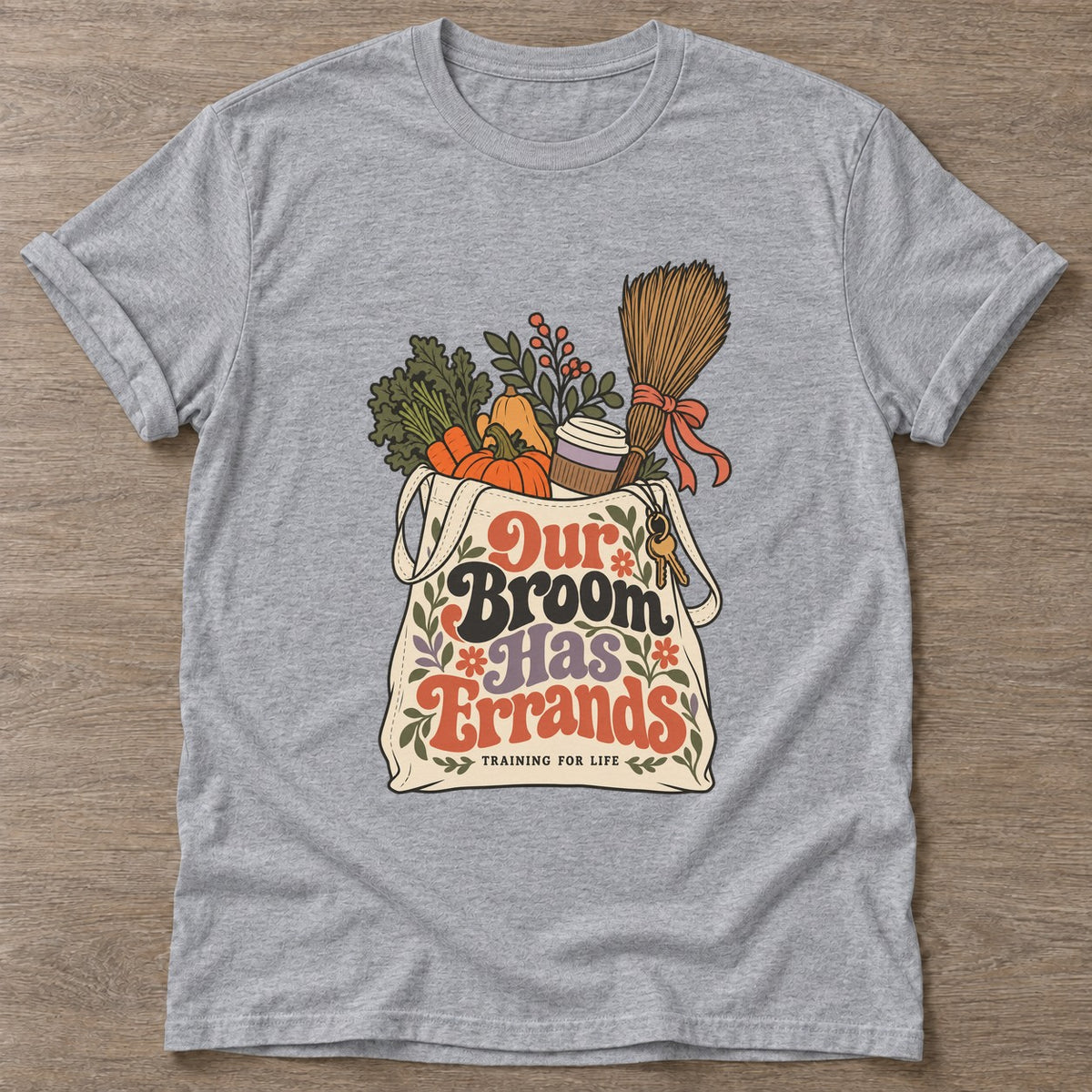 Sport Grey Broomstick Vibes T-shirt — funny gym slogan, for women who train and laugh about it