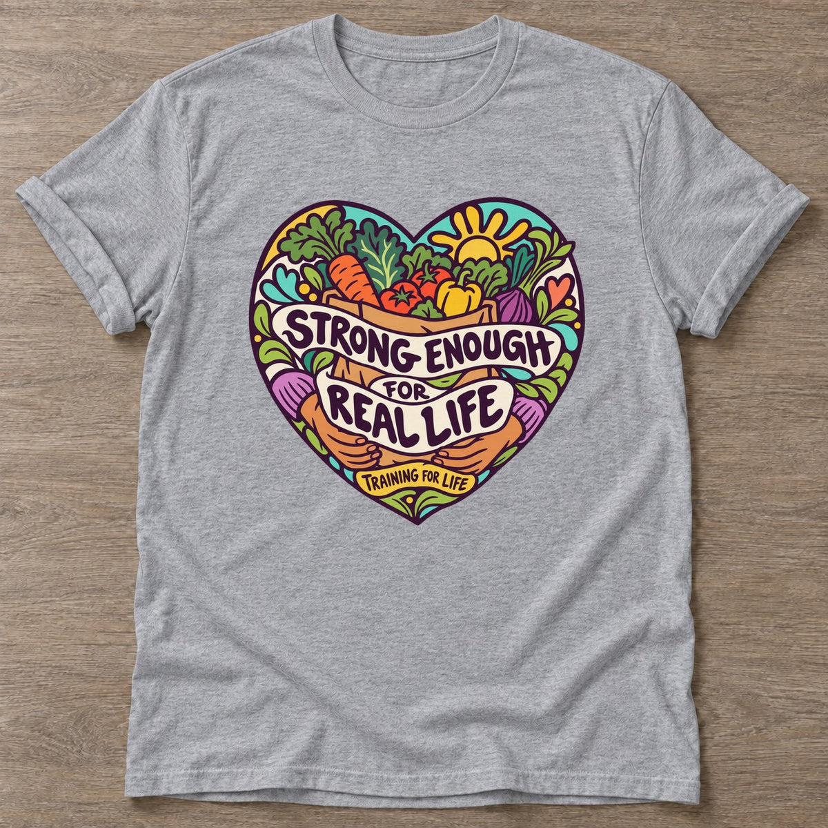 Sport Grey Real Life Strong T-shirt — body positive design, for every body in the gym