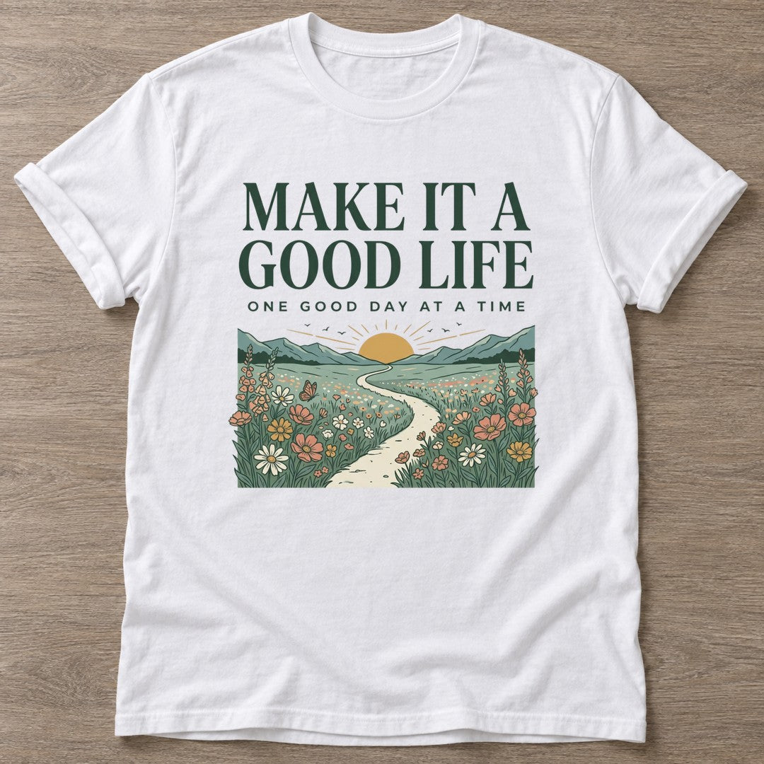 White Good Life Journey T-shirt — motivational slogan design, for women who train