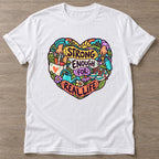 White Strong Enough T-shirt — body positive design, for every body in the gym