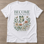 White Practice Blooms T-shirt — growth mindset design, for women building a habit
