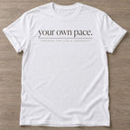 White Pace Life T-shirt — motivational slogan design, for women who train