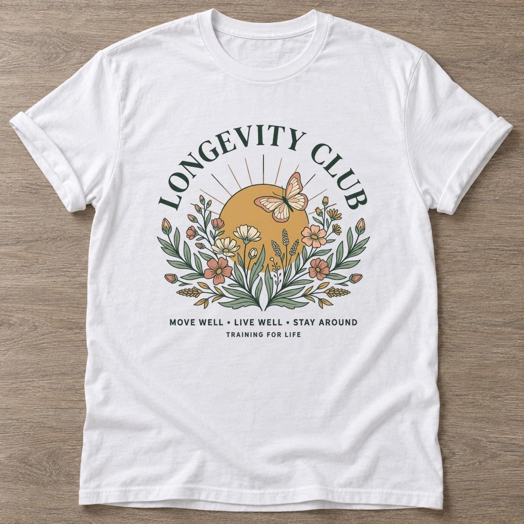 White Stay Around T-shirt — longevity training design, for women over 40