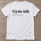 White Kinda Athletic T-shirt — funny gym slogan, for women who train and laugh about it