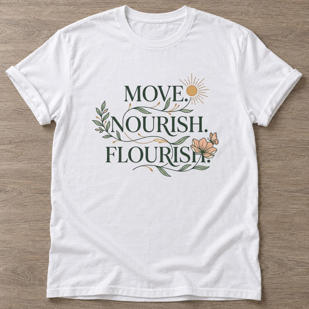 White Flourish Mantra T-shirt — growth mindset design, for women building a habit