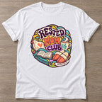White Rested Mom Club T-shirt — rest and recovery design, for women who train