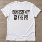 White Consistency Wins T-shirt — motivational slogan design, for women who train