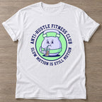 White Slow Motion Is Still Motion T-shirt — motivational slogan design, for women who train