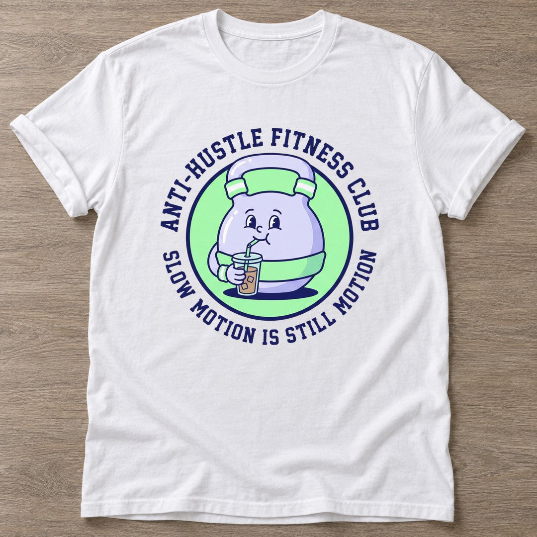 White Slow Motion Is Still Motion T-shirt — motivational slogan design, for women who train