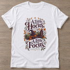 White Witchy Focus T-shirt — funny gym slogan, for women who train and laugh about it