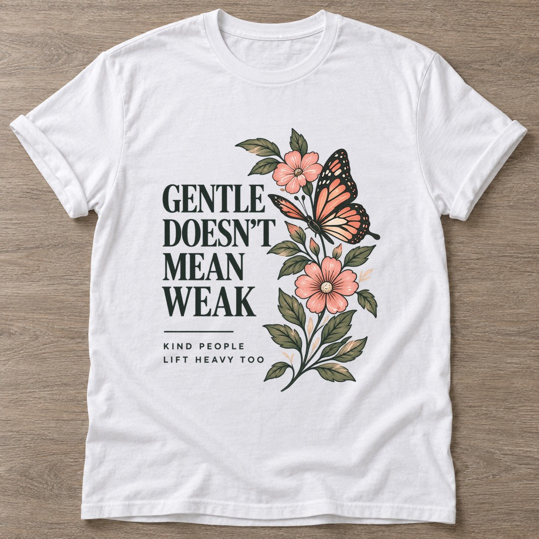 White Strong And Gentle T-shirt — rest and recovery design, for women who train